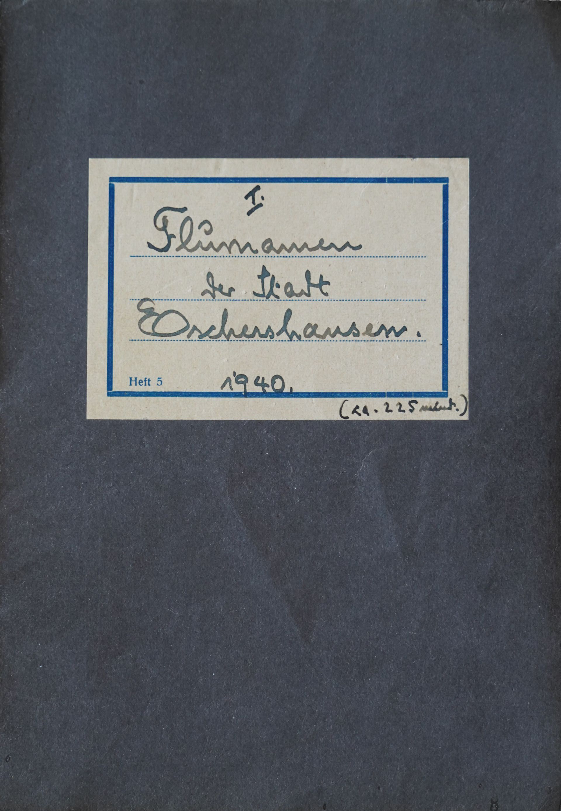 Titelseite des ersten Heftes über Eschershäuser Flurnamen von Carl Kaese 1940
